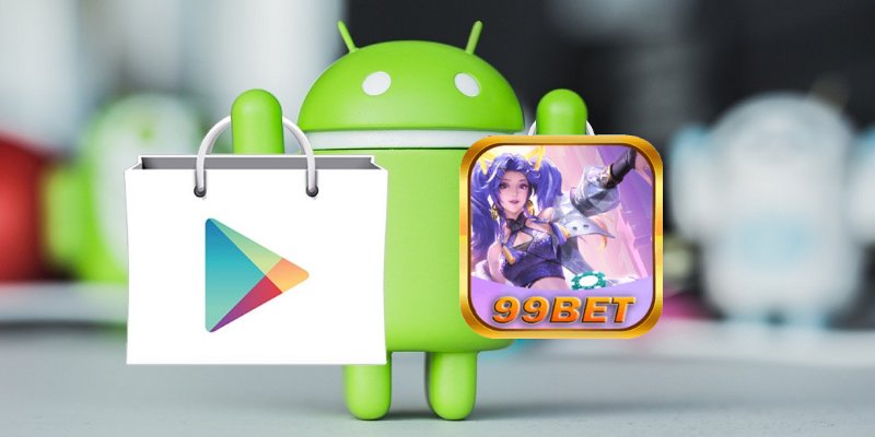 Có Thể Tải App Game 99bet Trên CH-Play Không?