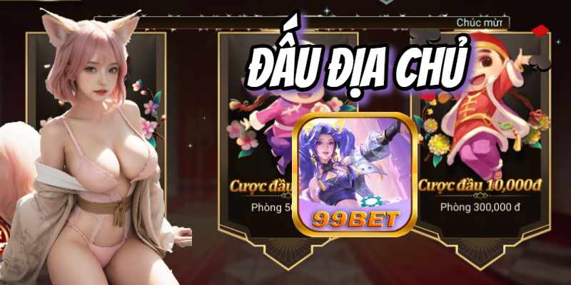 99bet Phá Đảo Game Slots Đấu Địa Chủ Hay Nhất